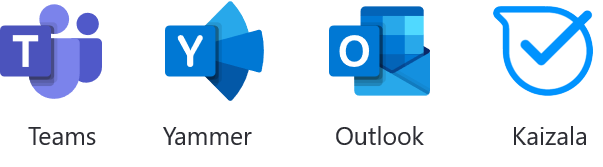 Teams, Yammer, Outlook, Kaizala